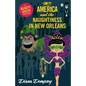 Ms America and the Naughtiness in New Orleans - Paperback