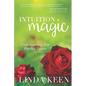 Intuition Magic: Understanding Your Psychic Nature - Paperback