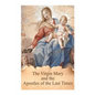 The Virgin Mary and the Apostles of the Last Times - Paperback
