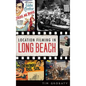Location Filming in Long Beach - Hardcover