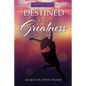 Destined for Greatness Volume Two: My Storms - Paperback