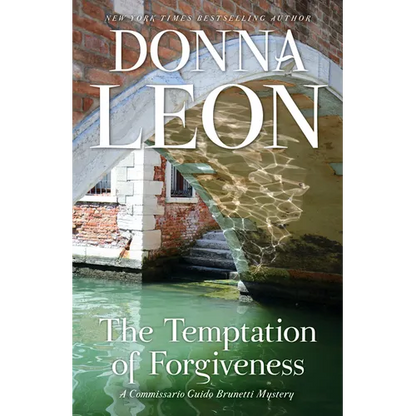 The Temptation of Forgiveness: A Commissario Guido Brunetti Mystery - Paperback