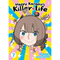 Happy Kanako's Killer Life Vol. 7 - Paperback