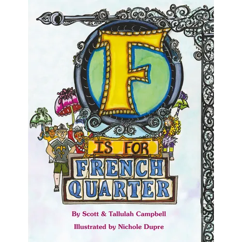 F Is for French Quarter - Hardcover