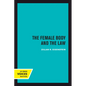 The Female Body and the Law - Paperback