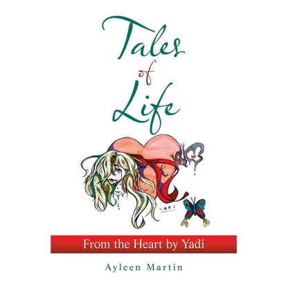 Tales of Life: from the Heart by Yadi - Paperback