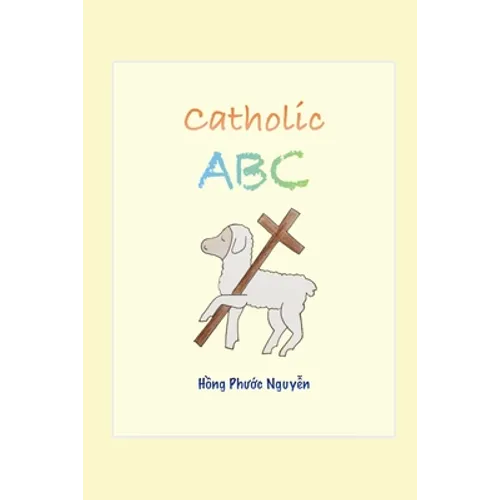 Catholic ABC: Catholic Children Series 1 - Paperback