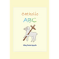 Catholic ABC: Catholic Children Series 1 - Paperback