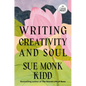 Writing Creativity and Soul - Paperback