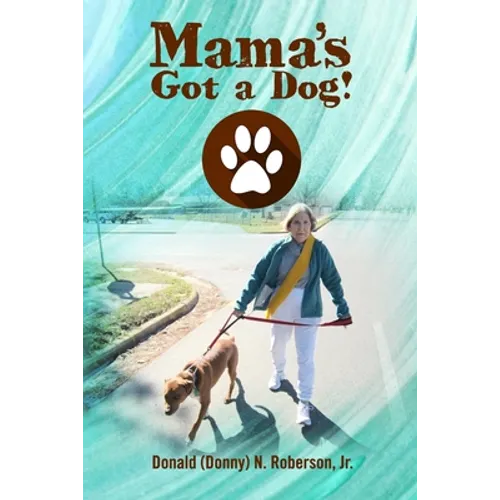 Mama's Got a Dog! - Paperback