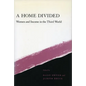 A Home Divided: Women and Income in the Third World - Paperback