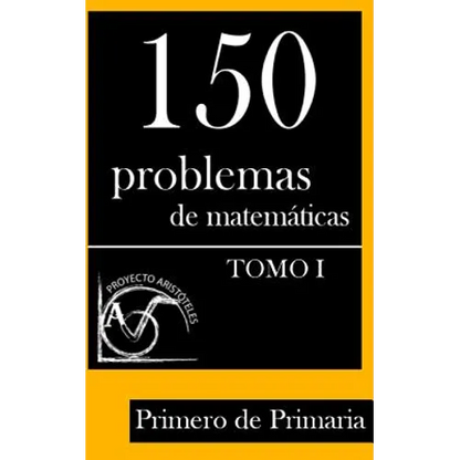 150 Problemas de Matemáticas para Primero de Primaria (Tomo 1) - Paperback