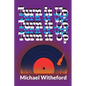 Turn It Up! - Paperback