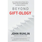 Beyond Giftology: Earn Endless Word of Mouth with a System That Turns Relationships Into Referral Partners - Hardcover