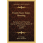 Twenty Years' Snipe-Shooting: Extracts From The Daily Journal Of The Game-Books Of The Snipery (1899) - Paperback