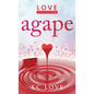 Agape: LOVE-Let Our Virtue Emerge - Hardcover
