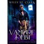 Vampire Debt: Supernatural Battle - Paperback