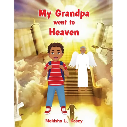 My Grandpa went to Heaven - Paperback