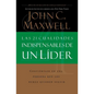Las 21 Cualidades Indispensables de Un Líder - Paperback