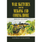 War Sketches from the Mekong and Coming Home: Reflections of a Soldier - Paperback