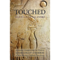Touched: A Painter's Insights Into the Work of Liane Collot d'Herbois - Paperback