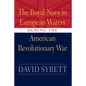 Royal Navy in European Waters During the American Revolutionary War - Hardcover