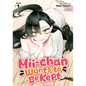 MII-Chan Wants to Be Kept Vol. 1 - Paperback