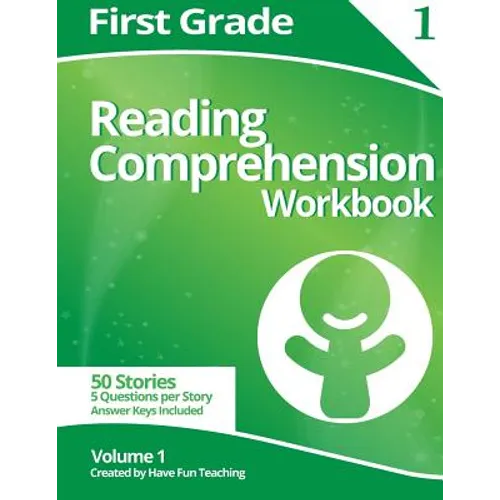 First Grade Reading Comprehension Workbook: Volume 1 - Paperback