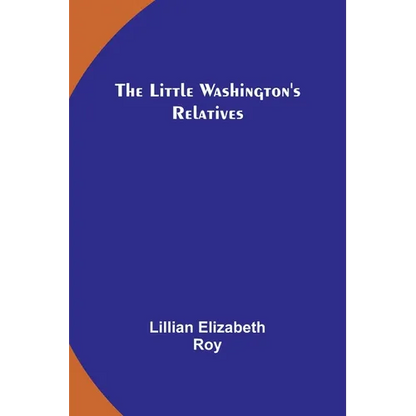 The Little Washington's Relatives - Paperback