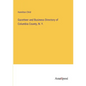 Gazetteer and Business Directory of Columbia County, N. Y. - Paperback
