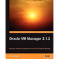 Oracle VM Manager 2.1.2 - Paperback