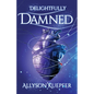 Delightfully Damned - Paperback
