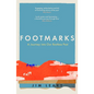 Footmarks: A Journey Into Our Restless Past - Paperback
