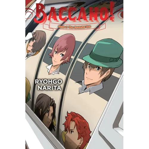 Baccano!, Vol. 21 (Light Novel): 1935-C the Grateful Bet - Hardcover