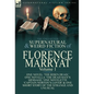 The Collected Supernatural and Weird Fiction of Florence Marryat: Volume 1-One Novel 'The Risen Dead, ' One Novella 'The Dead Man's Message, ' One Nov - Hardcover