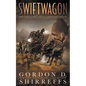 Swiftwagon: A Western Novel - Paperback