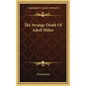The Strange Death of Adolf Hitler - Hardcover