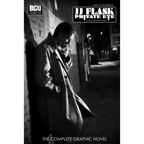 Jj Flask: PRIVATE EYE: The Complete Graphic Novel - Paperback