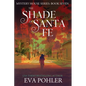 The Shade of Santa Fe - Paperback