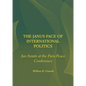 The Janus Face of International Politics: Jan Smuts at the Paris Peace Conference - Hardcover