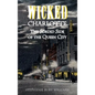 Wicked Charlotte: The Sordid Side of the Queen City - Hardcover