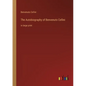 The Autobiography of Benvenuto Cellini: in large print - Paperback