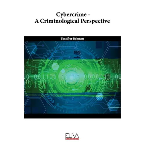 Cybercrime - A Criminological Perspective - Paperback