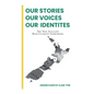 Our Stories, Our Voices, Our Identities: The New Zealand Resettlement Storybook - Hardcover