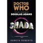 Doctor Who: Shada: Doctor Who: Shada: The Lost Adventures by Douglas Adams - Paperback
