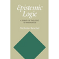 Epistemic Logic: A Survey of the Logic of Knowledge - Paperback