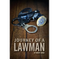 Journey of a Lawman - Paperback