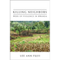 Killing Neighbors: Webs of Violence in Rwanda - Paperback
