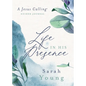 Life in His Presence: A Jesus Calling Guided Journal (a 100-Day Devotional) - Hardcover
