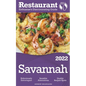 2022 Savannah - The Restaurant Enthusiast's Discriminating Guide - Paperback